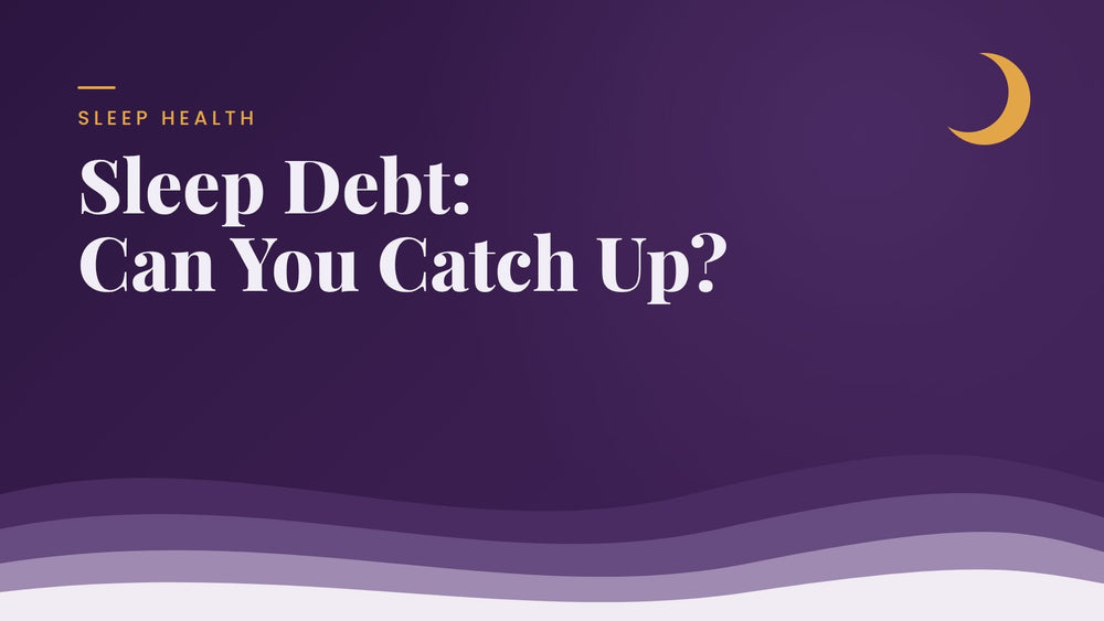 Sleep Debt: Can You Catch Up on Lost Sleep?