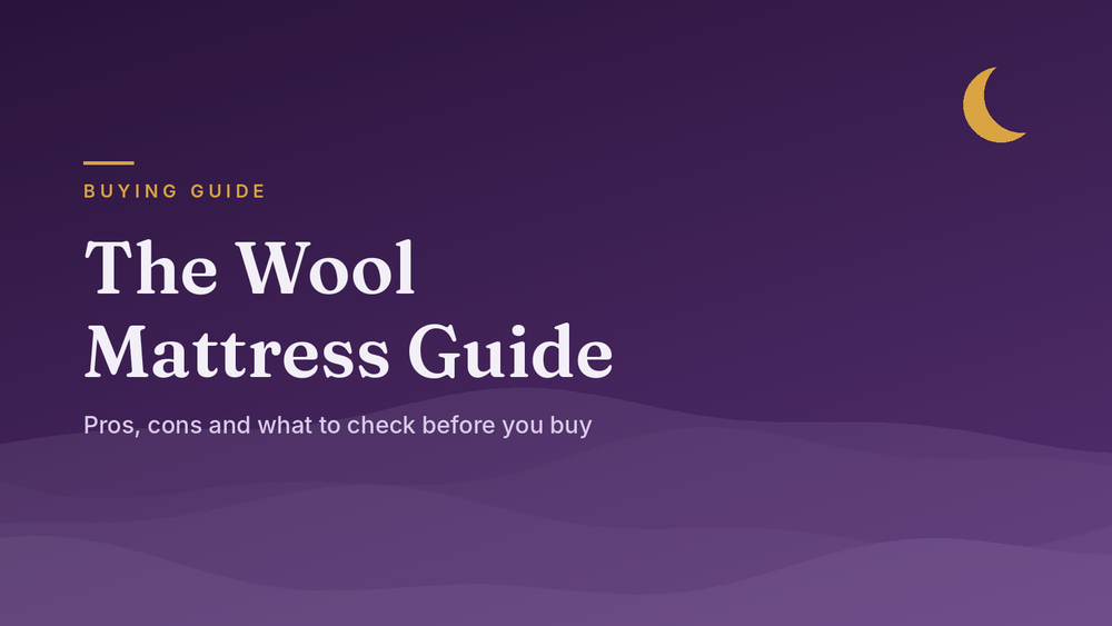 Wool Mattresses: Are They Any Good? A UK Buyer's Guide